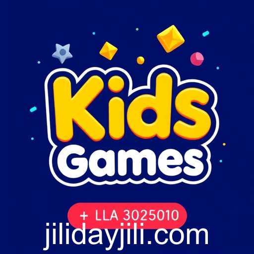 Exploring 'Kids Games' with Jiliday: A Journey into Fun and Learning